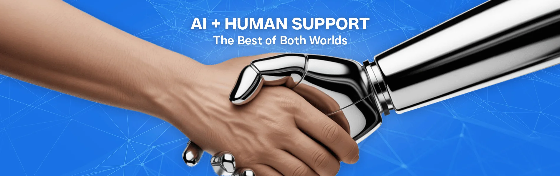  Impact of AI + Human Support