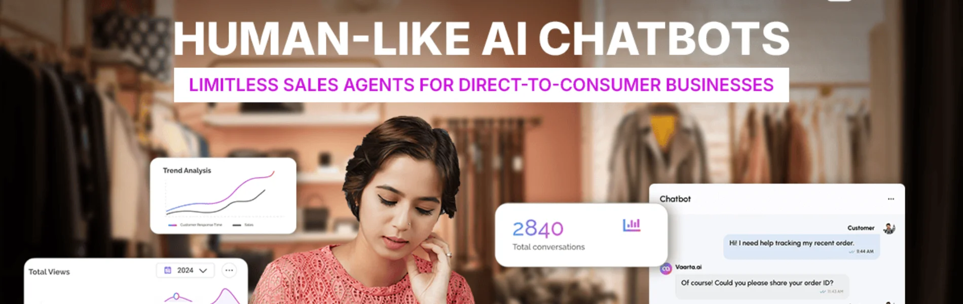 Human-Like AI Chatbots As Limitless Sales Agents for Your D2C Business
