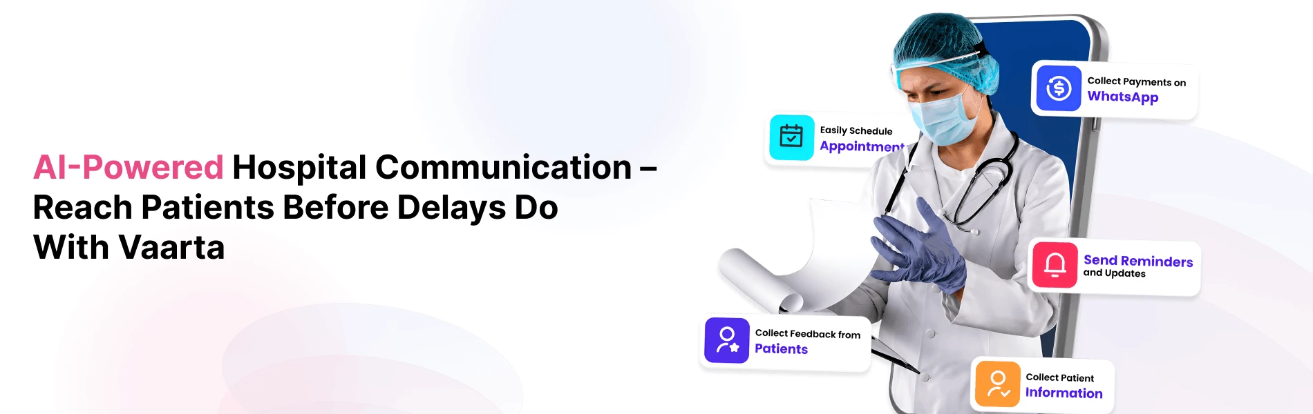 AI-Powered Hospital Communication – Reach Patients Before Delays Do, with Vaarta